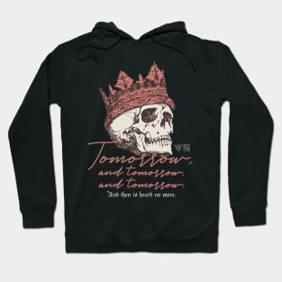 Macbeth Tomorrow Speech Cool Theatre Shakespeare Gifts Hoodie